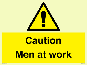 Caution Men at work